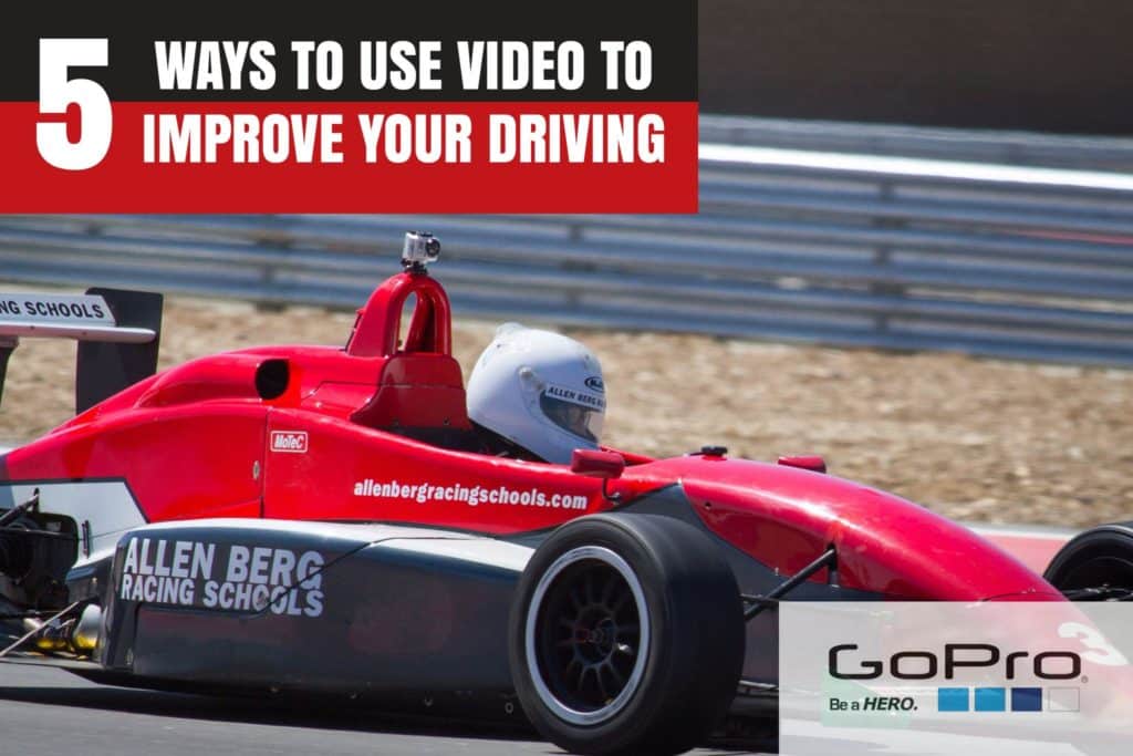 5 ways to use video to improve your driving - ca