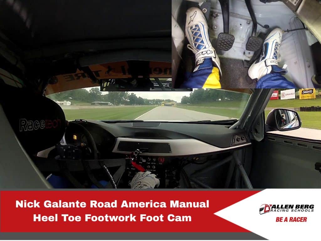 Nick galante road america manual heel toe footwork foot cam