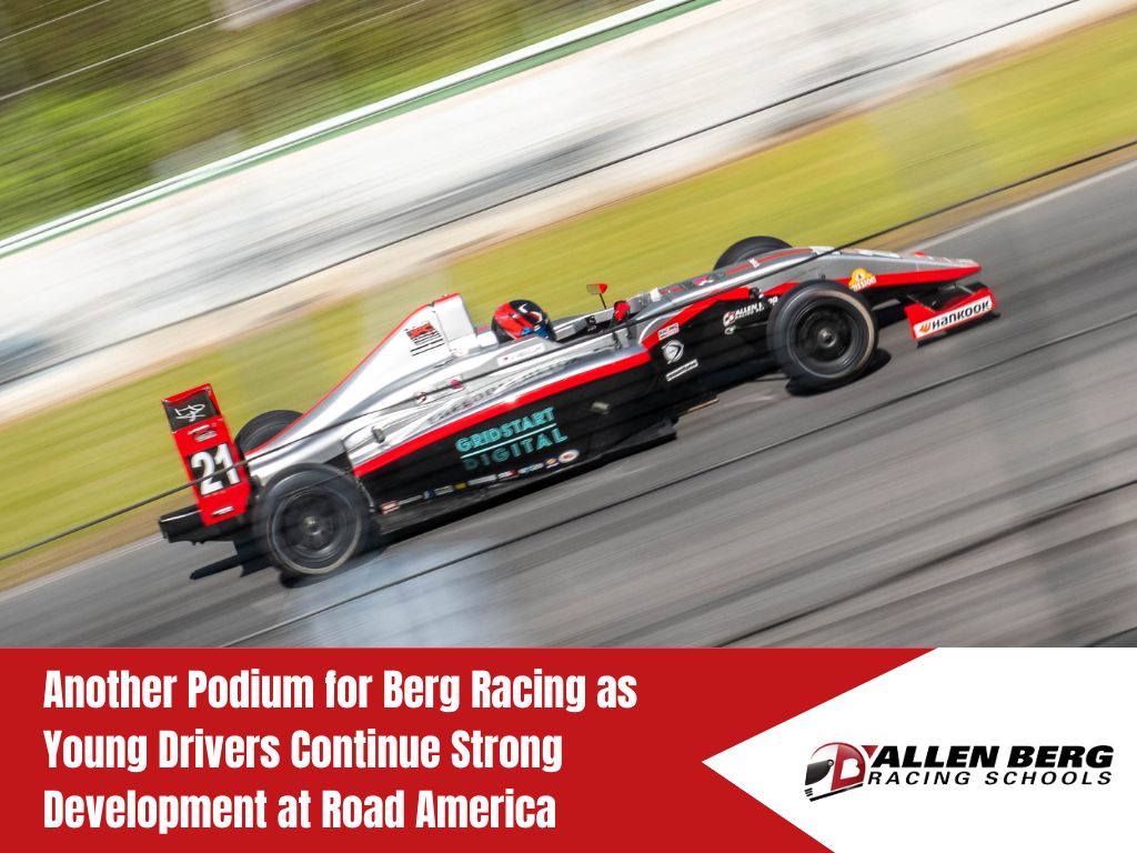 Another Podium for Berg Racing as Young Drivers Continue Strong Development at Road America